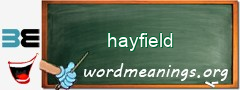 WordMeaning blackboard for hayfield